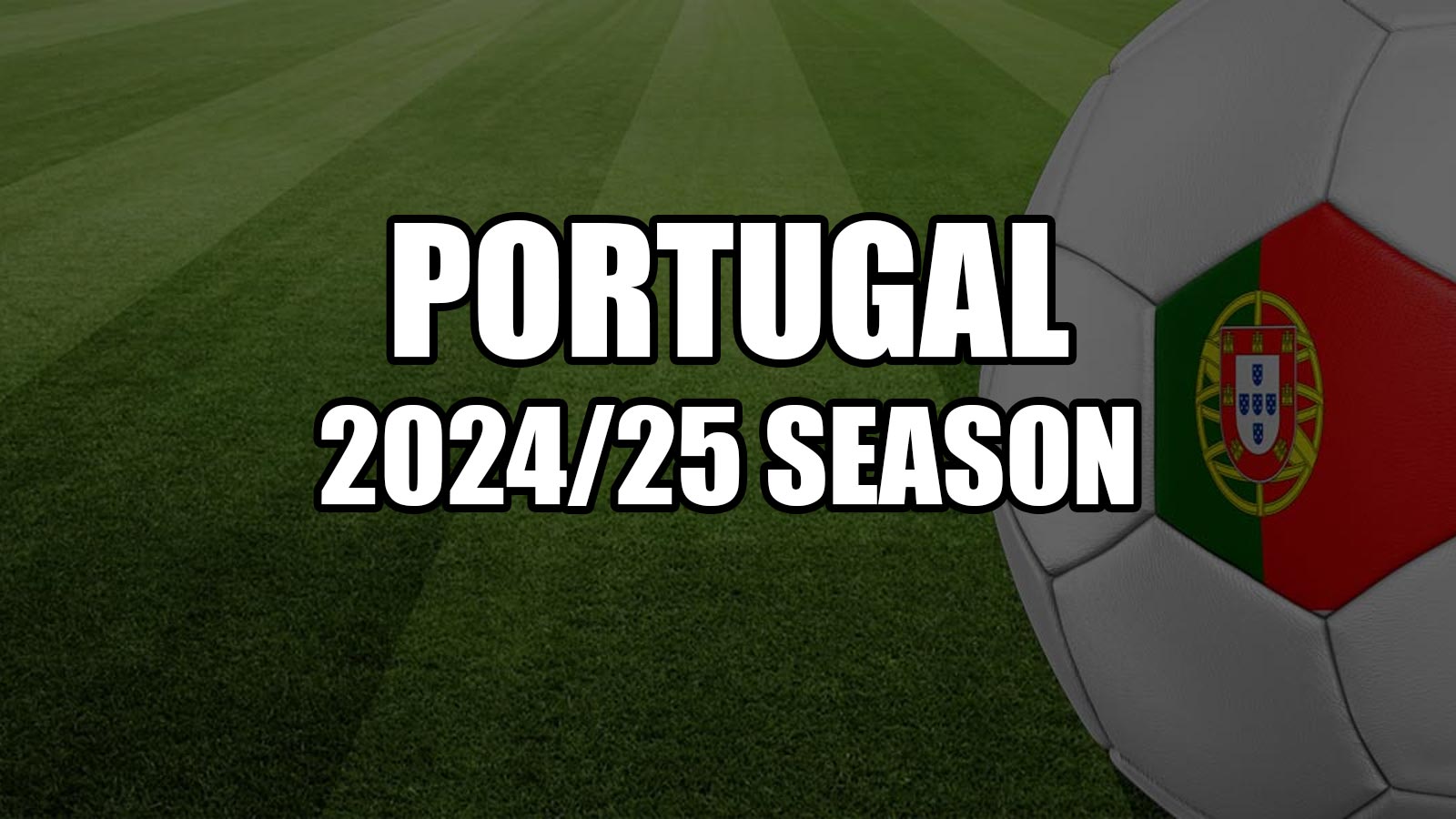 Liga Pportugal 2024-2025 season