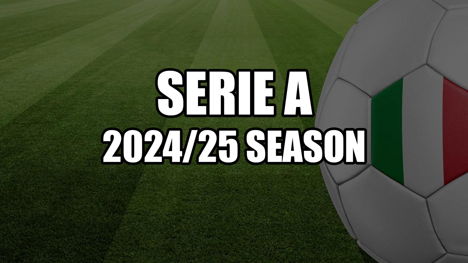 Serie A 2024-2025 season